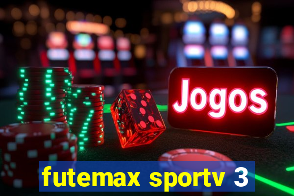 futemax sportv 3